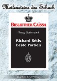 Richard Rétis beste Partien