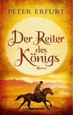 Der Reiter des Königs - Erfurt, Peter