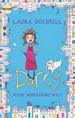 Darcy - Meine wunderbare Welt (eBook, ePUB) - Dockrill, Laura