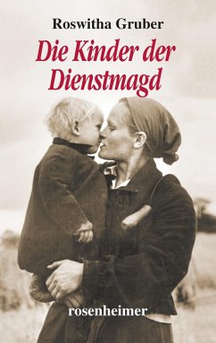 Die Kinder der Dienstmagd (eBook, ePUB) - Gruber, Roswitha