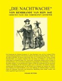 Die Nachtwache von Rembrandt van Rijn 1642 - Gedeutet nach der verborgenen Geometrie (eBook, ePUB)