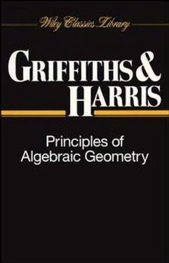 Principles of Algebraic Geometry (eBook, ePUB) - Griffiths, Phillip; Harris, Joseph