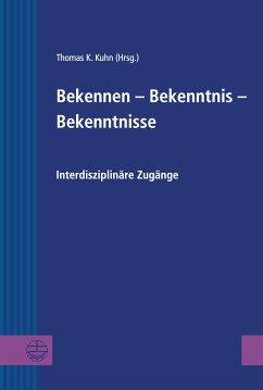 Bekennen - Bekenntnis - Bekenntnisse (eBook, PDF)