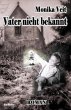 Vater nicht bekannt - Historischer... - Bild 1