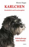 Karlchen - Hundeblick und Frauchenglück (eBook, ePUB)