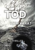 Tod zum Karat - Thriller (eBook, ePUB)