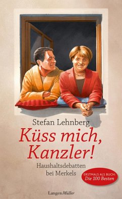 Küss mich, Kanzler! (eBook, ePUB) - Lehnberg, Stefan