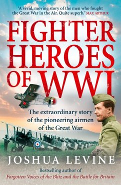 Fighter Heroes of WWI (eBook, ePUB) - Levine, Joshua