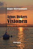 Agnos Dickers Visionen (eBook, ePUB)