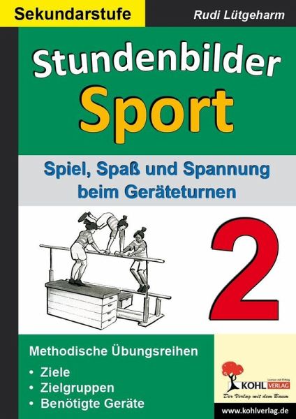 Stundenbilder Sport für die Sekundarstufe - Band 2 (eBook, ePUB) Stundenbilder Sport für die Sekundarstufe - Band 2 (eBook, ePUB)