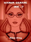 Warum gerade ich? (eBook, ePUB)