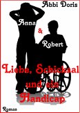 Anna & Robert - Liebe, Schicksal und ein Handicap (eBook, ePUB)