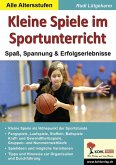 Kleine Spiele im Sportunterricht (eBook, ePUB)