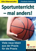 Sportunterricht - mal anders! (eBook, ePUB)