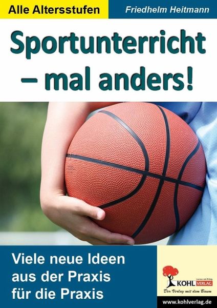 Sportunterricht - mal anders! (eBook, ePUB) Sportunterricht - mal anders! (eBook, ePUB)
