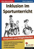 Inklusion im Sportunterricht (eBook, ePUB) Inklusion im Sportunterricht (eBook, ePUB)