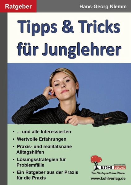 Tipps und Tricks für Junglehrer (eBook, ePUB) Tipps und Tricks für Junglehrer (eBook, ePUB)