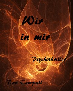 Wir in mir (eBook, ePUB) - Campall, Dan