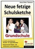 Neue fetzige Schulsketche, Grundschule (eBook, ePUB)