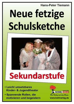 Neue fetzige Schulsketche, Sekundarstufe (eBook, ePUB) - Tiemann, Hans-Peter