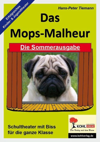 Das Mops-Malheur / Die Sommerausgabe (eBook, ePUB) Das Mops-Malheur / Die Sommerausgabe (eBook, ePUB)