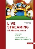 Live Streaming mit Hangout On Air (eBook, PDF)