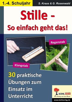 Stille - So einfach geht das! (eBook, ePUB) - Rosenwald, Gabriela; Kraus, Stefanie