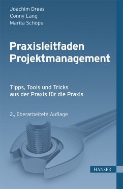 Praxisleitfaden Projektmanagement (eBook, PDF) - Drees, Joachim; Lang, Conny; Schöps, Marita