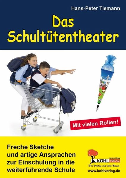 Das Schultütentheater (eBook, ePUB) Das Schultütentheater (eBook, ePUB)