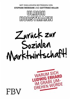 Zurück zur sozialen Marktwirtschaft! (eBook, PDF) - Horstmann, Ulrich