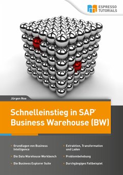 Schnelleinstieg in SAP Business Warehouse (BW) (eBook, ePUB) - Noe, Jürgen