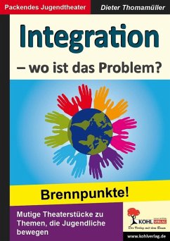 Integration - wo ist das Problem? (eBook, ePUB) - Thomamüller, Dieter