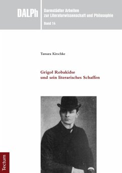 Grigol Robakidse und sein literarisches Schaffen (eBook, PDF) - Kirschke, Tamara