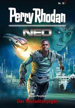 Cover Der Mutantenjäger / Perry Rhodan - Neo Bd.78 (eBook, ePUB)