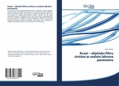 Kvazi - eliptisko filtru sint¿ze ar uzdoto labuma parametru Cover Kvazi - eliptisko filtru sint¿ze ar uzdoto labuma parametru