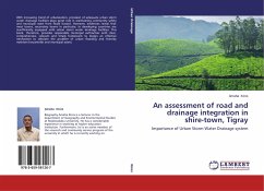 An assessment of road and drainage integration in shire-town, Tigray