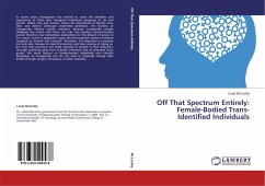 Off That Spectrum Entirely: Female-Bodied Trans-Identified Individuals - McCarthy, Linda