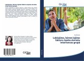 Labizj¿tas, laimes izj¿tas faktoru izp¿te sievie¿u intervences grup¿ Labizj¿tas, laimes izj¿tas faktoru izp¿te sievie¿u intervences grup¿