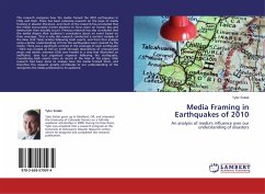 Media Framing in Earthquakes of 2010