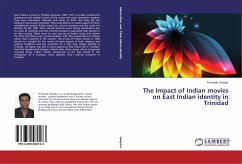 The Impact of Indian movies on East Indian identity in Trinidad - Gooptar, Primnath