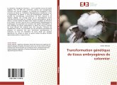 Transformation génétique de tissus embryogènes de cotonnier