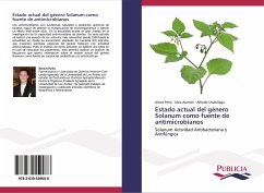 Estado actual del género Solanum como fuente de antimicrobianos - Peña, Alexis;Alarcón, Libia;Usubillaga, Alfredo