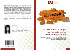 Construction d¿un projet de formation sous l¿admission provisoire - Voser, Stephanie