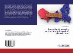 Transatlantic security relations since the end of the cold war
