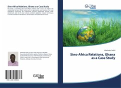 Cover Sino-Africa Relations, Ghana as a Case Study