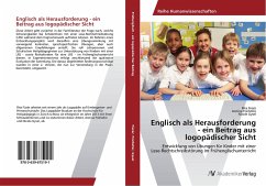 Englisch als Herausforderung - ein Beitrag aus logopädischer Sicht - Füzér, Rita;Freihofer, Annina;Gysel, Nicole