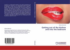 Getting out of the kitchen and into the bedroom Getting out of the kitchen and into the bedroom