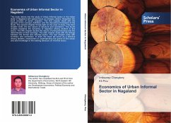 Economics of Urban Informal Sector in Nagaland - Changkery, Imlisunep;Pou, Kh