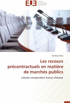 Les recours précontractuels en matière de marchés publics - Chen, Tianhao