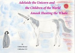 Adelaide the Unicorn and the Children of the World